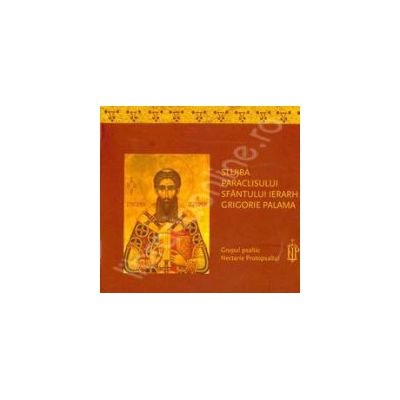 Slujba Paraclisului Sfantului Ierarh Grigorie Palama (CD Audio)
