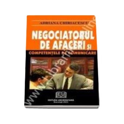 Negociatorul de afaceri si competentele de comunicare