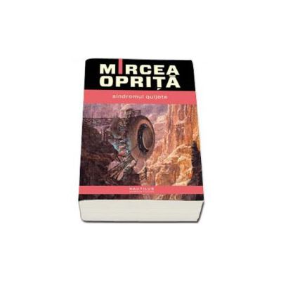 Sindromul Quijote - Mircea Oprita