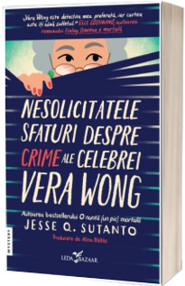 Nesolicitatele sfaturi despre crime ale celebrei Vera Wong