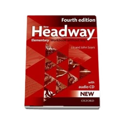 New Headway Elementary Fourth Edition. Workbook and Audio CD without Key