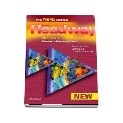 New Headway Elementary Third Edition. Teachers Resource Book. Six level general English course for adults