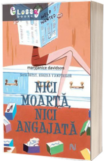 Nici moarta, nici angajata