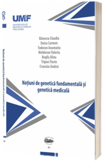 Notiuni de genetica fundamentala si medicala