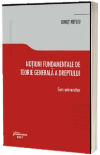 Notiuni fundamentale de teorie generala a dreptului