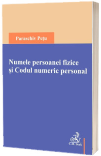 Numele persoanei fizice si Codul numeric personal
