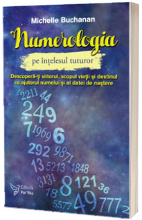 Numerologia pe intelesul tuturor