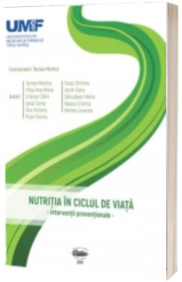 Nutritia in ciclul de viata. Interventii preventionale (Stare: noua, cu defecte la coperta)