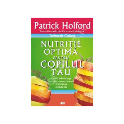 Nutritie optima pentru copilul tau