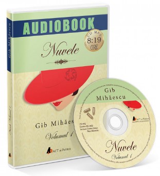 Nuvele, volumul I. Audiobook Mihaescu, Gib I. ACT SI POLITON