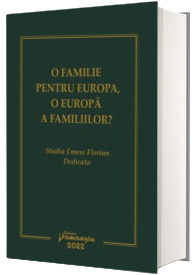 O familie pentru Europa, o Europa a familiilor?