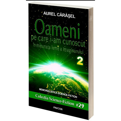 Oameni pe care i-am cunoscut, volumul II