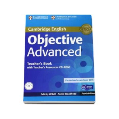 Objective Advanced Teachers Book with Teachers Resources CD-ROM 4th Edition - Manualul profesorului pentru clasa a XI-a