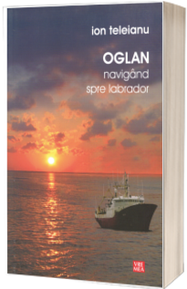 Oglan. Navigand spre Labrador