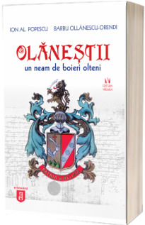 Olanestii. Un neam de boieri olteni