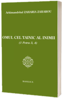 Omul cel tainic al inimii (1 Petru 3,4)