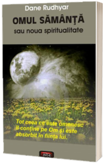 Omul samanta sau noua spiritualitate