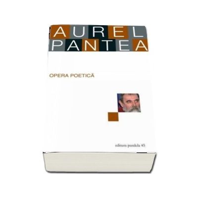 Opera poeticÄƒ. Aurel Pantea