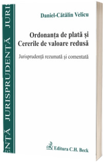 Ordonanta de plata si cererile de valoare redusa