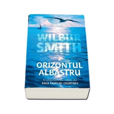 Orizontul albastru. Al unsprezecelea volum din saga Familiei Courtney