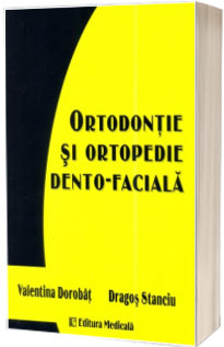 Ortodontie si ortopedie dento-faciala - Valentina Dorobat si Dragos Stanciu