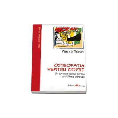 Osteopatia pentru copii (Pierre Tricot)