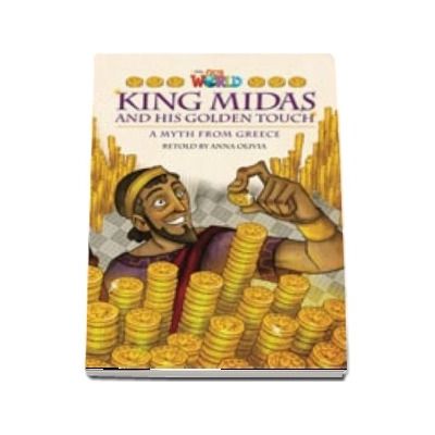 Our World Readers. King Midas and His Golden Touch. British English