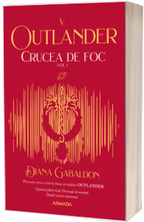 Outlander. Partea V. Volumul 1. Crucea de foc