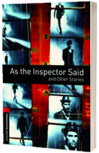 Oxford Bookworms Library: Level 3:: As the Inspector Said and Other Stories audio CD pack