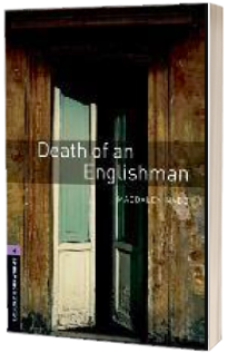 Oxford Bookworms Library: Level 4:: Death of an Englishman