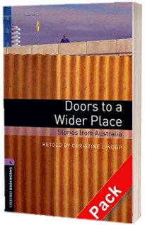Oxford Bookworms Library Level 4. Doors to a Wider Place. Stories from Australia audio CD pack