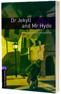 Oxford Bookworms Library: Level 4:: Dr Jekyll and Mr Hyde