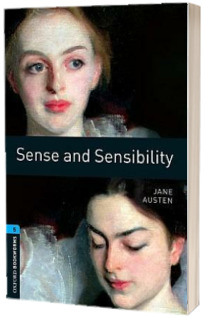 Oxford Bookworms Library. Level 5. Sense and Sensibility
