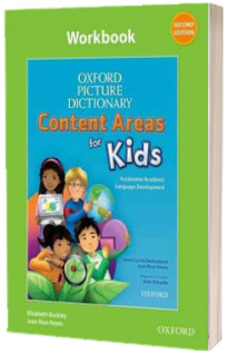 Oxford Picture Dictionary Content Areas for Kids. Workbook