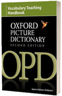 Oxford Picture Dictionary Second Edition. Vocabulary Teaching Handbook