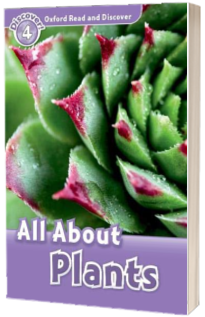 Oxford Read and Discover: Level 4: All About Plants