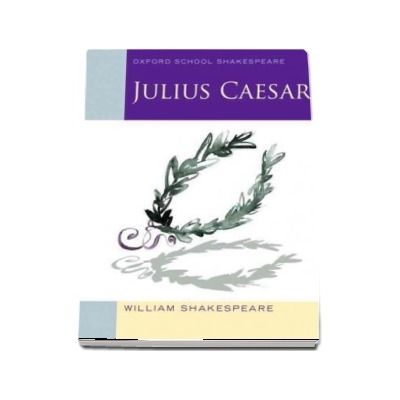 Oxford School Shakespeare. Julius Caesar. Book
