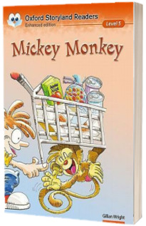 Oxford Storyland Readers Level 5. Mickey Monkey. Book