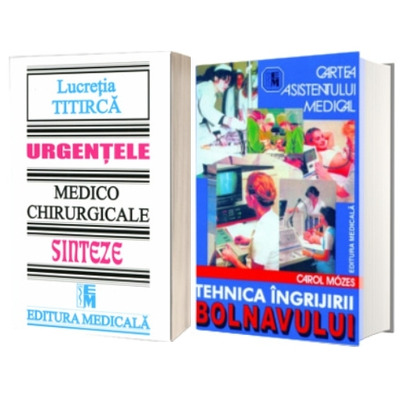 Pachet de Carti pentru Asistenti Medicali: Urgente Medico-Chirurgicale si Tehnica Ingrijirii Bolnavului