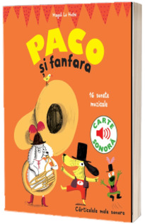 Paco si fanfara. Carte sonora