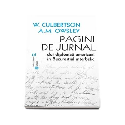 Pagini de jurnal.Doi diplomati americani in Bucurestiul interbelic