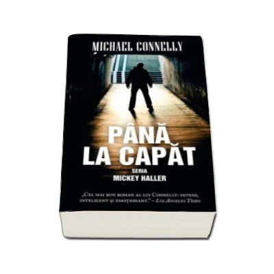 Pana la capat - Seria Mickey Haller