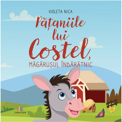 Pataniile lui Costel, magarusul indaratnic