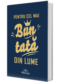 Pentru cel mai bun tata din lume