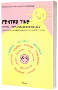 Pentru tine. Poezii - dezvoltare personala