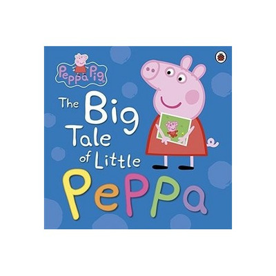 Peppa Pig. The Big Tale of Little Peppa