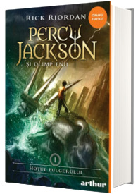 Percy Jackson si Olimpienii. Volumul I. Hotul fulgerului