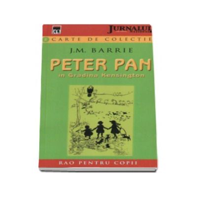 Peter Pan in gradina Kensington - Colectia Rao pentru copii