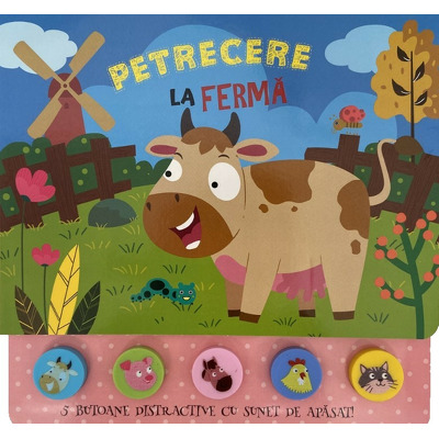 Petrecere la ferma. Carte cu sunete