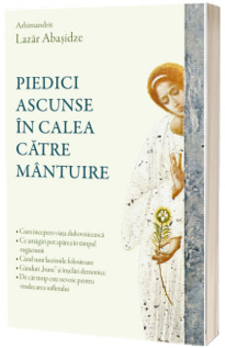 Piedici ascunse in calea catre mantuire